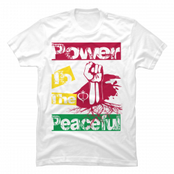 power to the peaceful t shirt